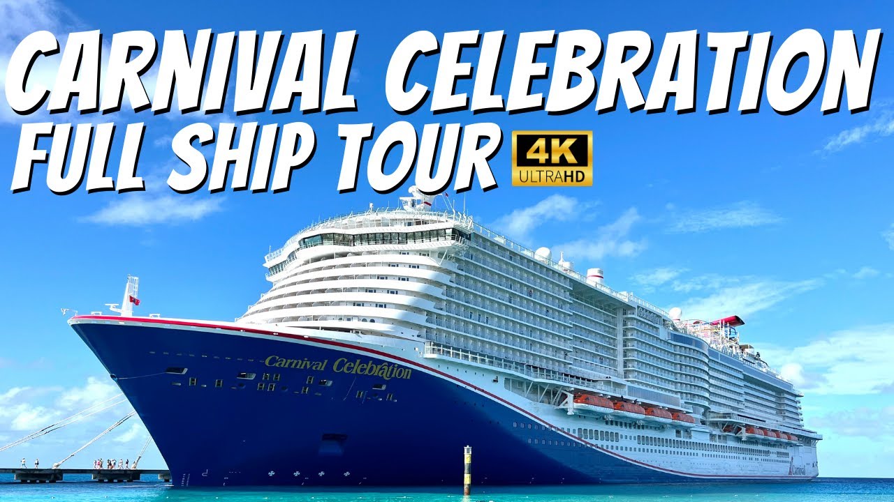 CARNIVAL CELEBRATION FULL SHIP TOUR AND WALKTHROUGH IN 4K!