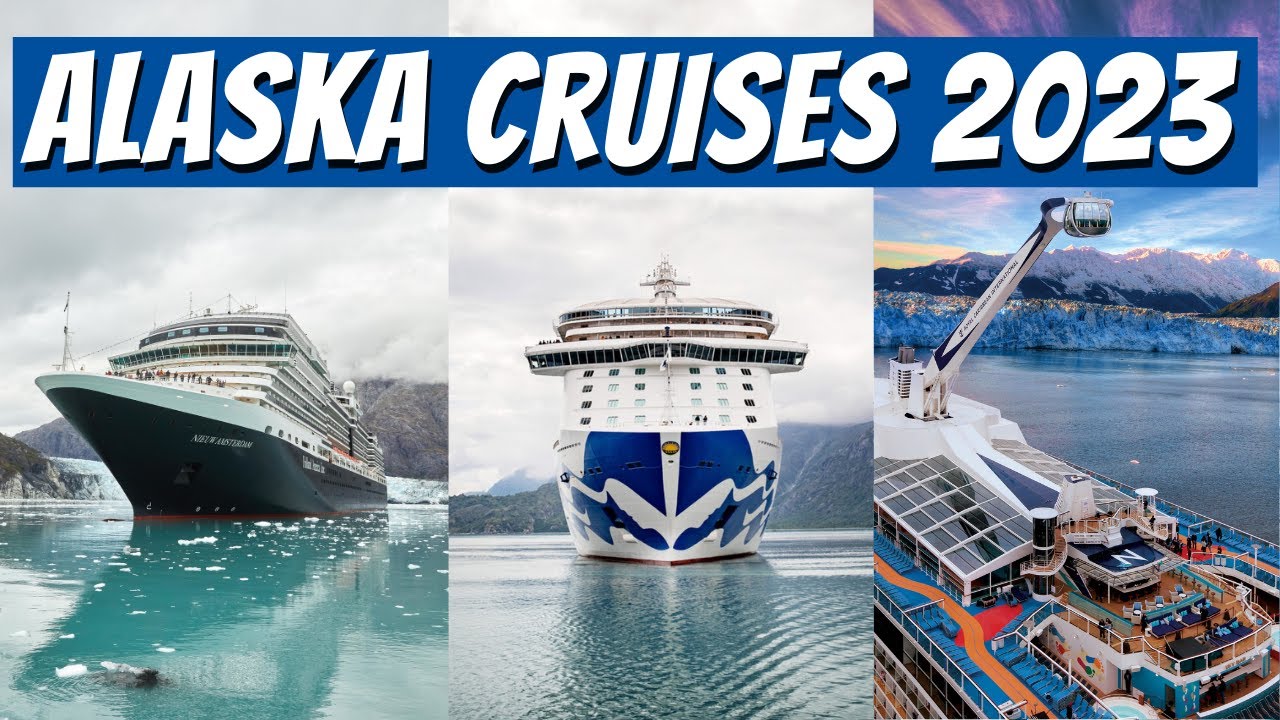 Best Alaska Cruise Ships 2023 Top Itineraries And Cruise Lines