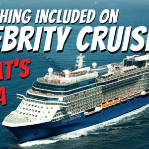 Everything Included on a Celebrity Cruise | Plus What Will Cost You Extra!