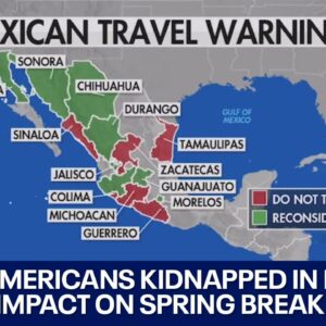 Is it safe to travel to Mexico? Spring breakers on high-alert after kidnappings | LiveNOW from FOX