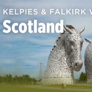 Falkirk, Scotland: The Kelpies and the Falkirk Wheel